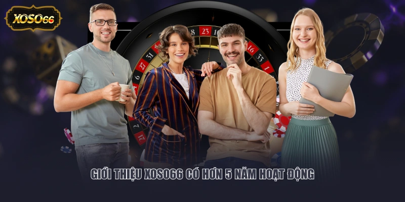 Giới thiệu XOSO66 có hơn 5 năm hoạt động